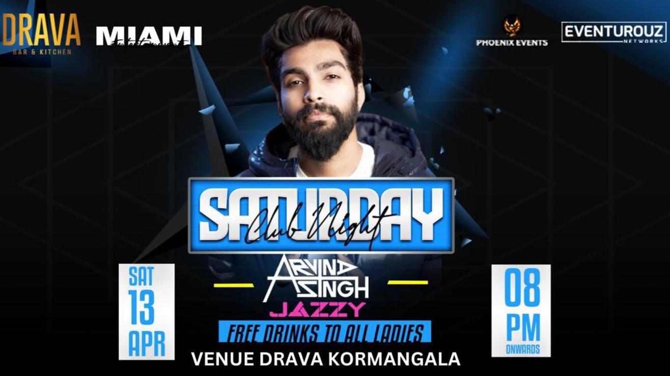 Saturday Club Night- Bollywood and Punjabi Night @ Drava kormangala