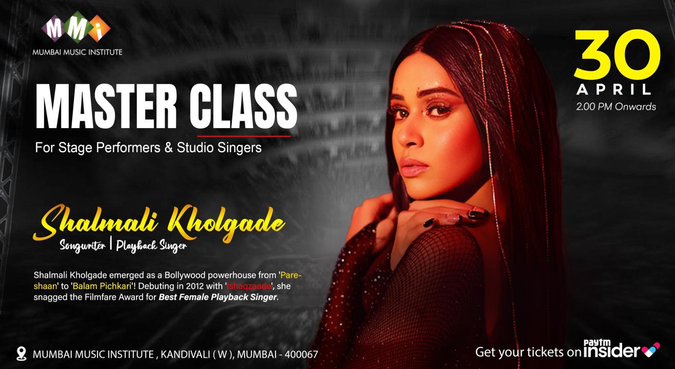 Shalmali Kholgade's Masterclass for Singers