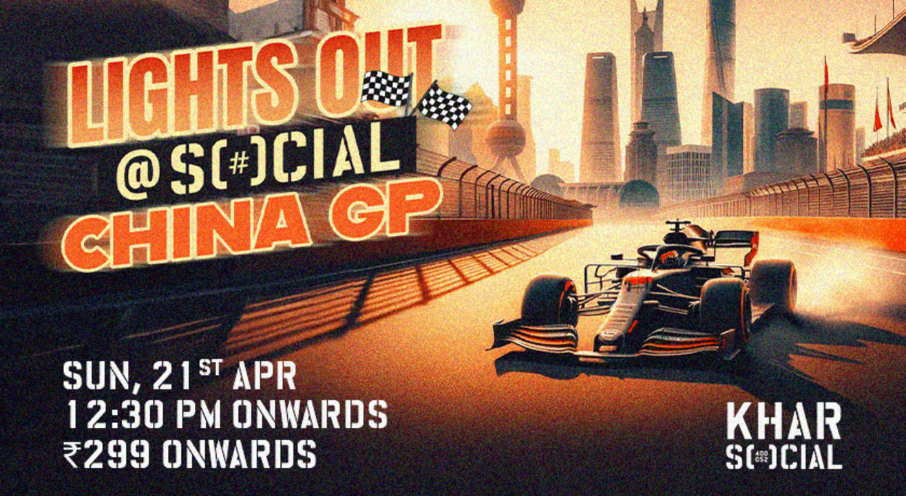 Lights Out At SOCIAL! | Chinese GP | Khar SOCIAL 