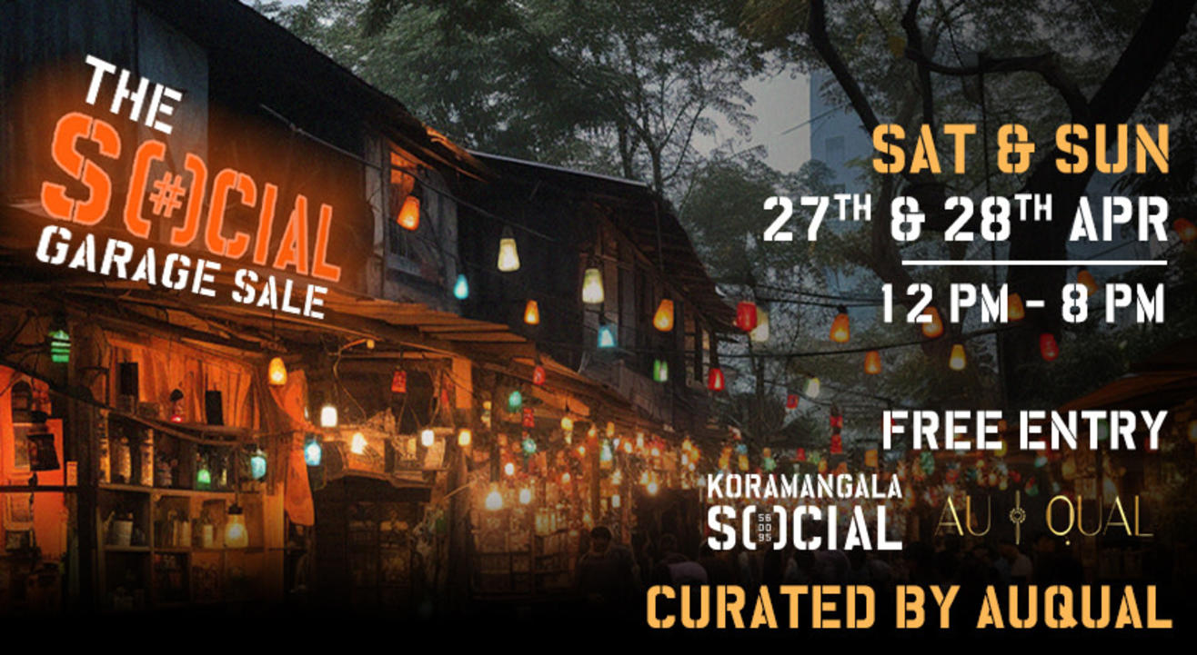 The SOCIAL Garage Sale | Koramangala SOCIAL