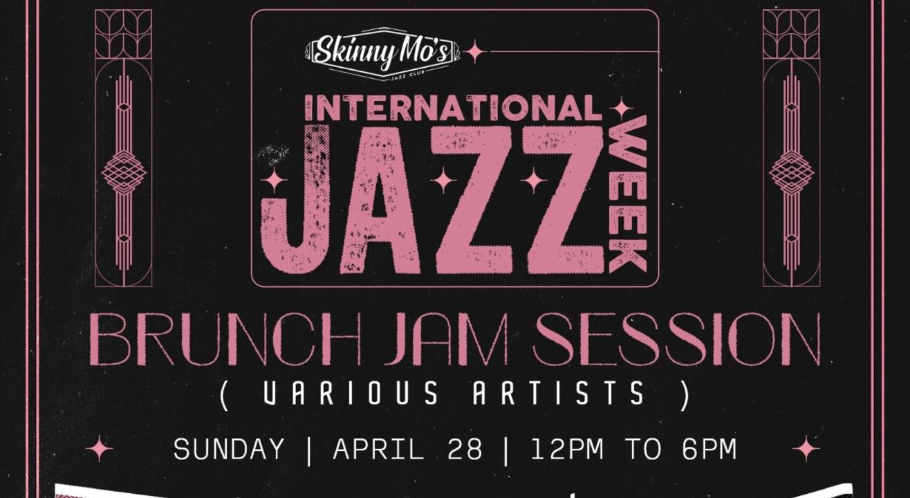 Jazz Week: Brunch Jam Session - Various Artists - Skinny Mo's Jazz Club