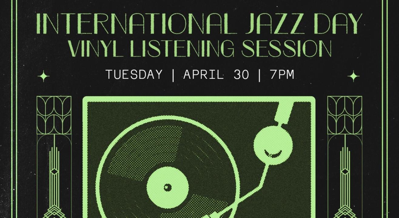 Jazz Week: International Jazz Day Vinyl Listening Session - Skinny Mo's Jazz Club