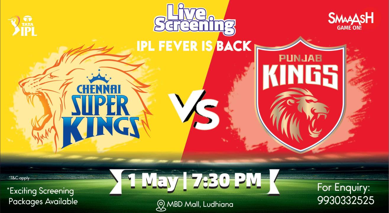 PKBS vs CSK IPL 2024 LIVE SCREENING @ SMAAASH - LUDHIANA