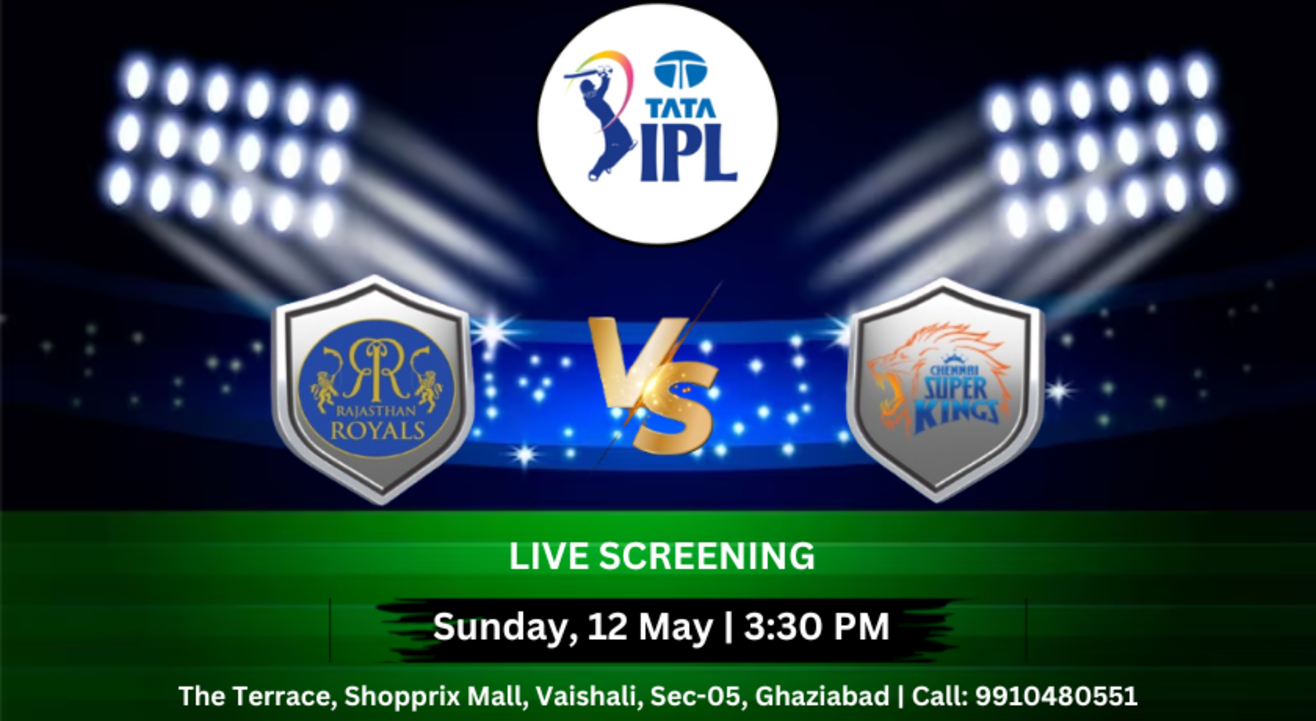 CSK vs RR: TATA IPL 2024 | Screening | The Terrace