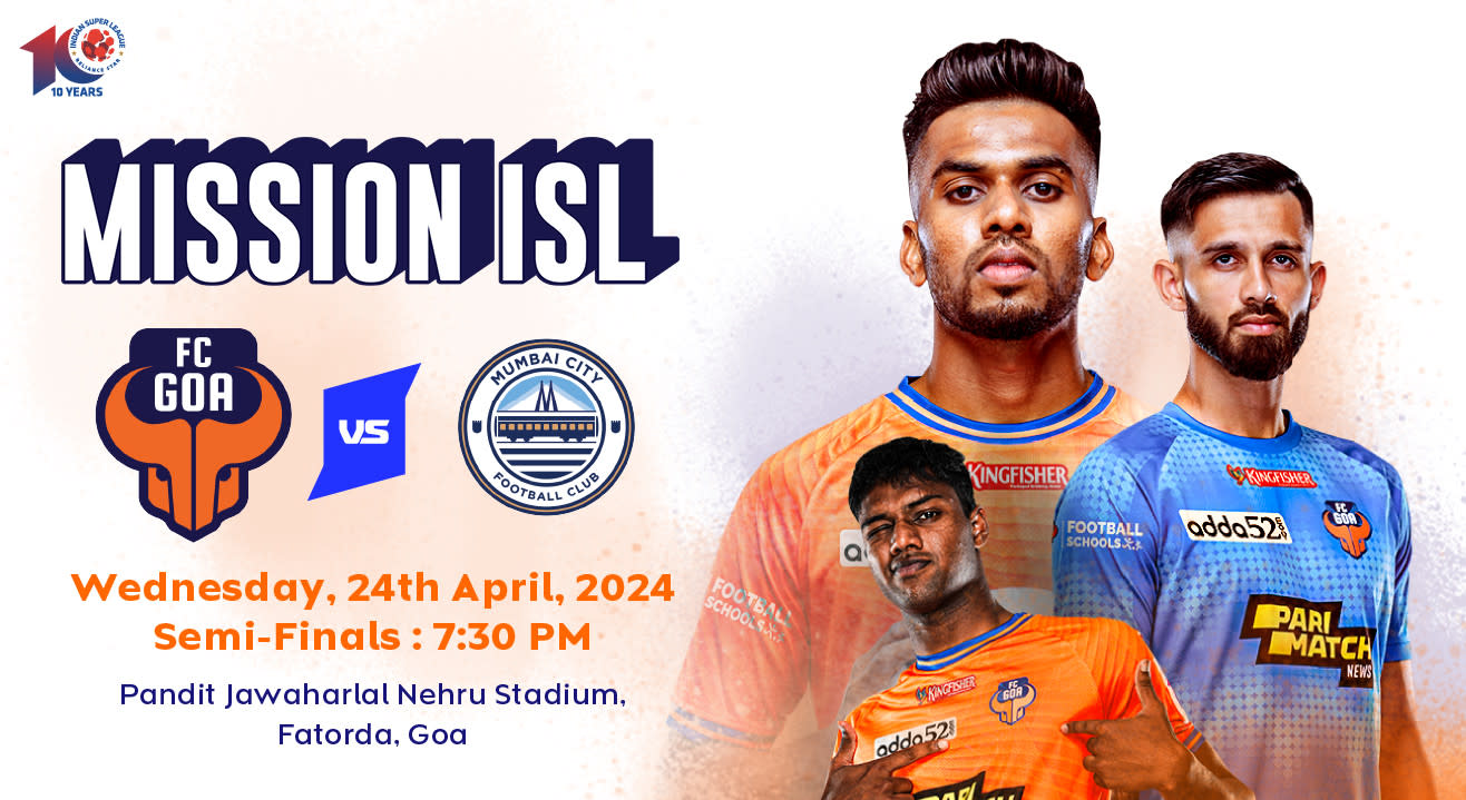 Semi Finals | FC Goa vs Mumbai City FC