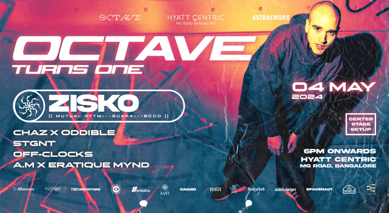 Octave Turns One featuring Zisko & More at Hyatt Centric, MG Road on May 04, Saturday