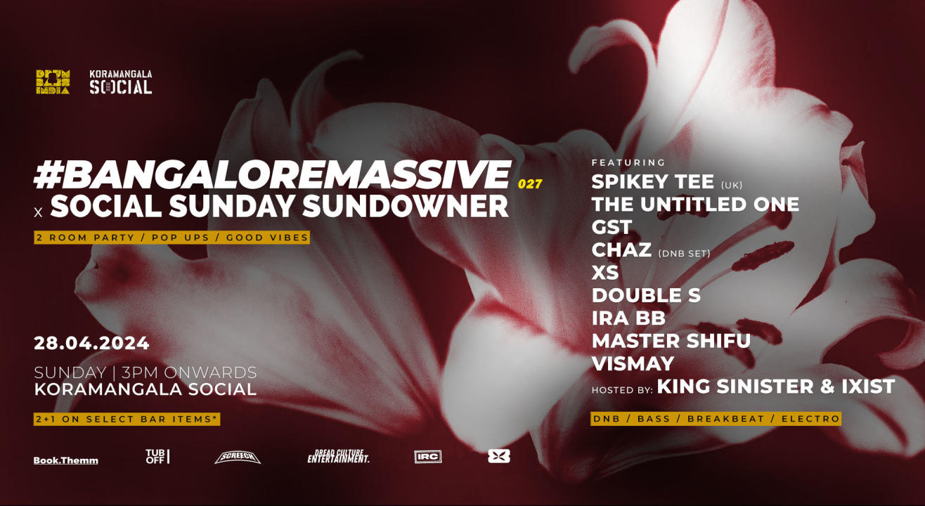 SOCIAL X Drum and Bass India  presents - #BangaloreMassive 027 | #KoramangalaSOCIAL