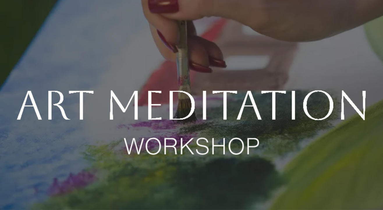 ART MEDITATION WORKSHOP