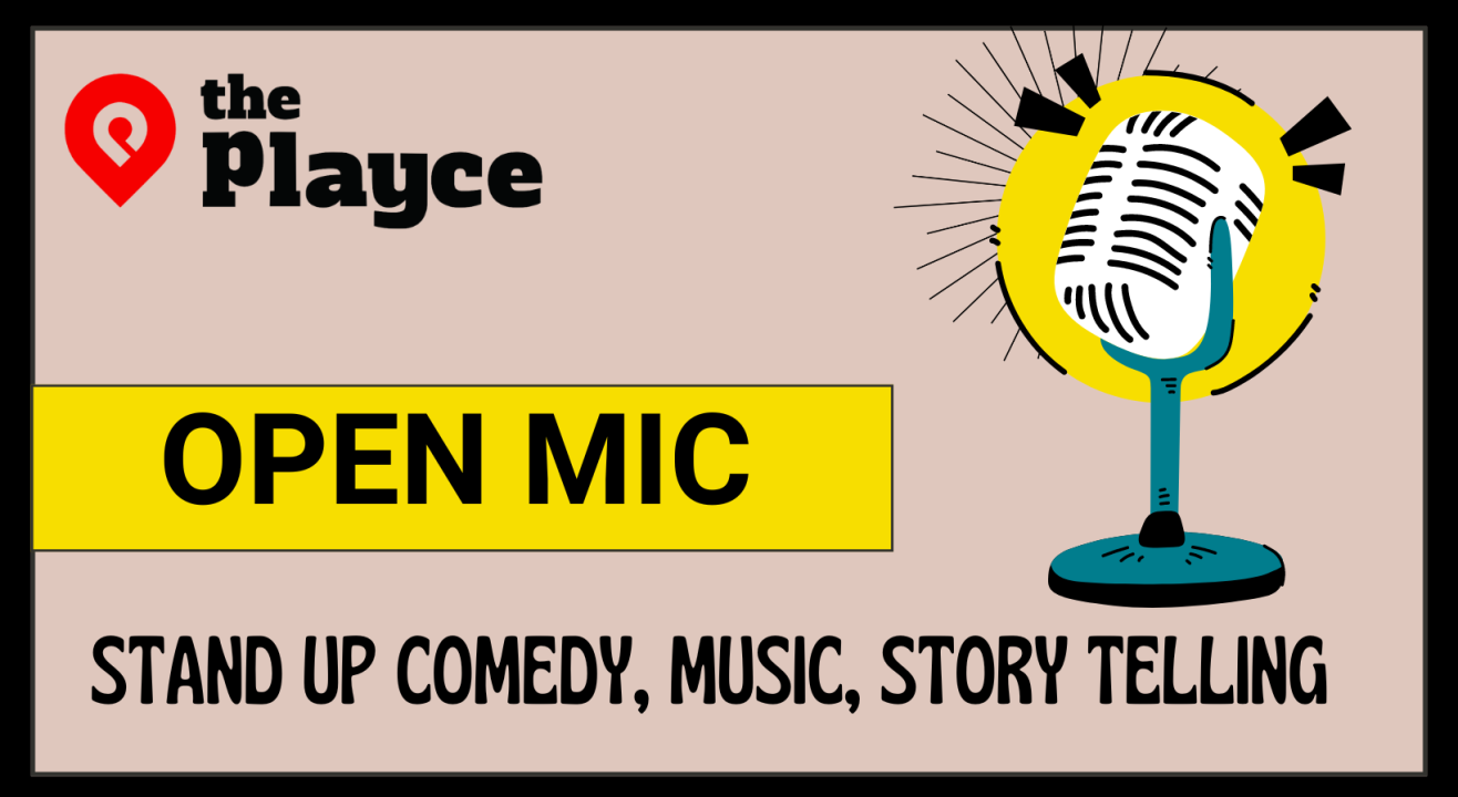 Open Mic by The Playce