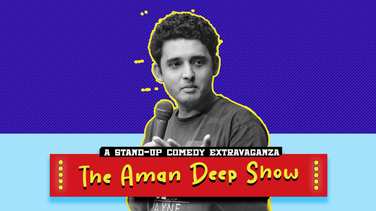 The Aman Deep Show