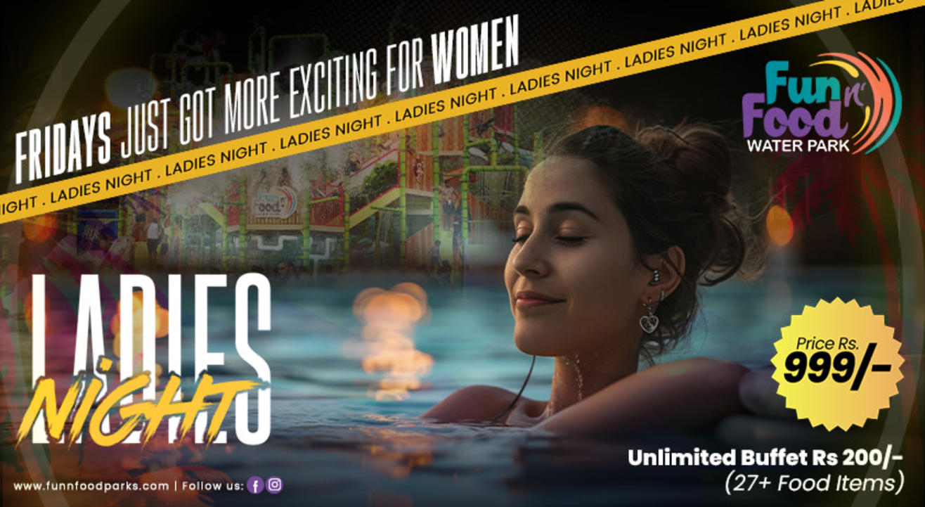 India's first ever Ladies Night at Fun n Food Water Park