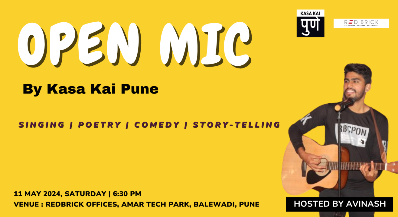 Open mic by Kasa Kai Pune at Redbrick Offices, Amar Tech Park, Balewadi, Pune