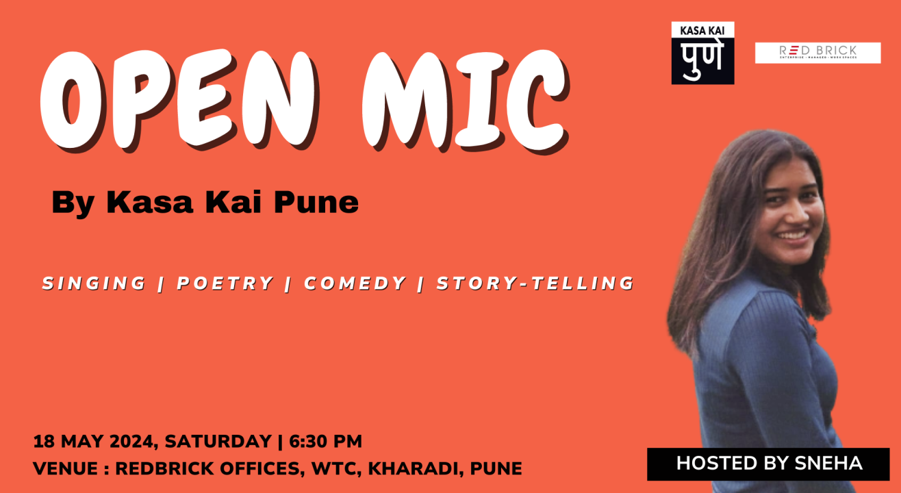 OPEN MIC BY KASA KAI PUNE - REDBRICK  WTC Pune