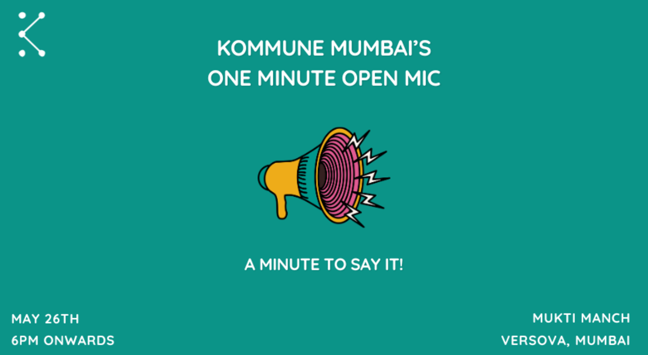 Kommune Mumbai's One Minute Open Mic