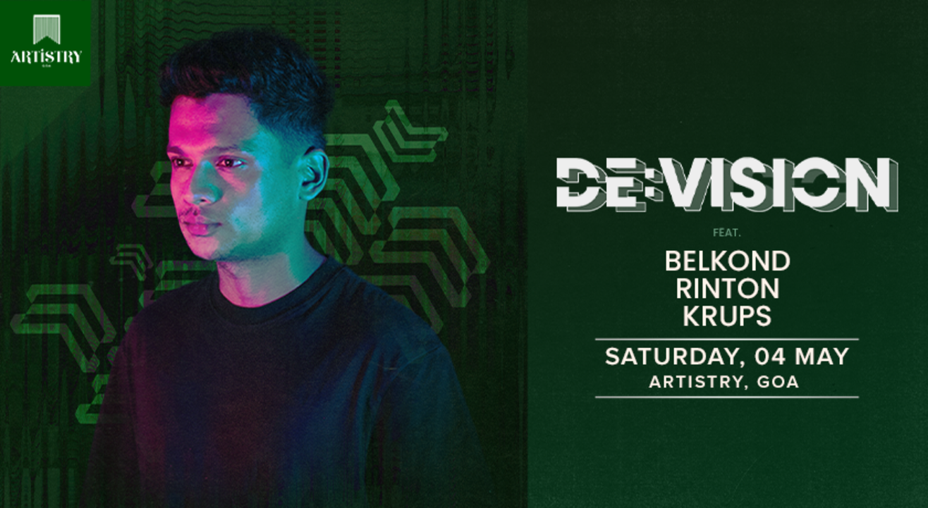 De:Vision ft. Belkond at Artistry, Goa