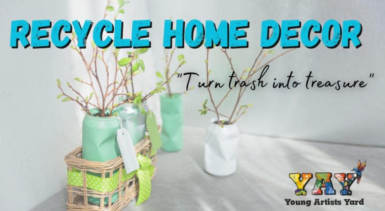 Recycle home decor 