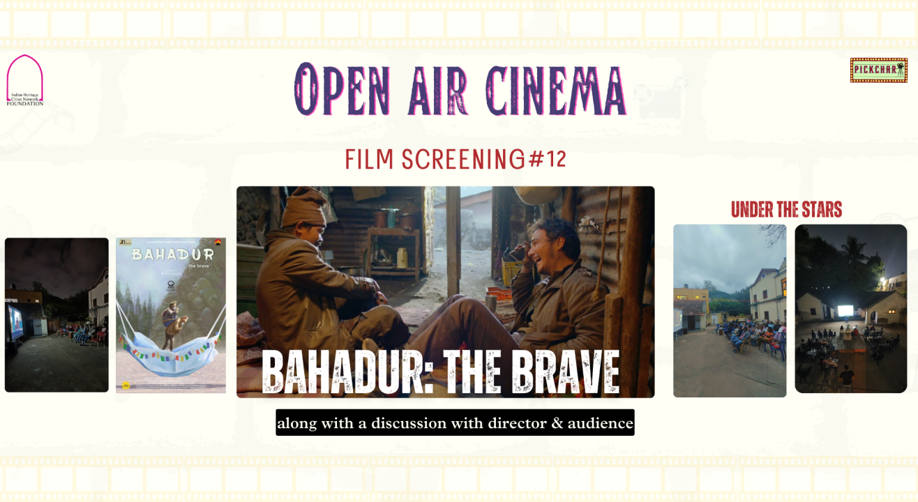 "Bahadur The Brave Film " open air cinema  exclusive screening 