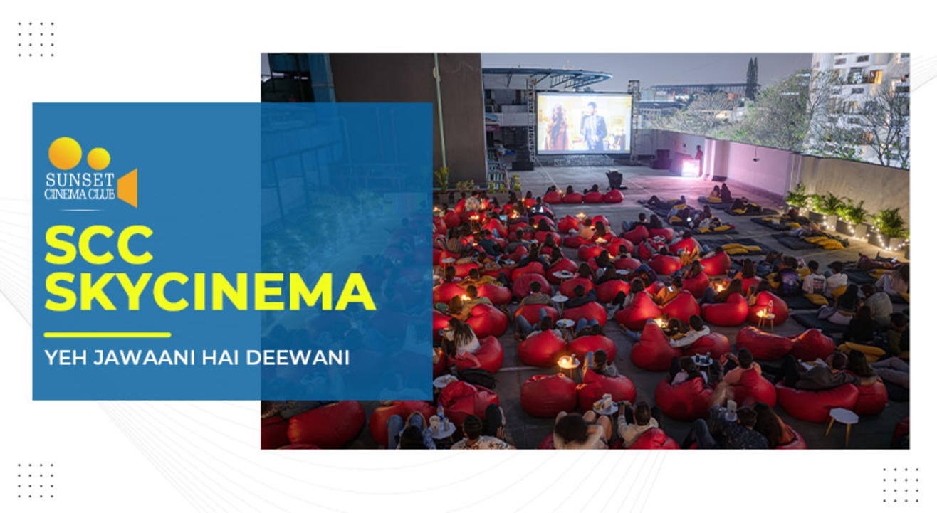  SCC SkyCinema - Yeh Jawaani Hai Deewani | Screening