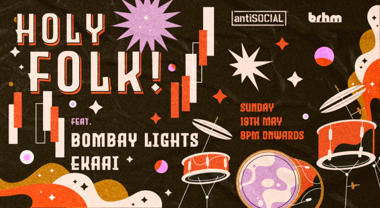 Holy Folk! featuring Bombay Lights & Ekaai