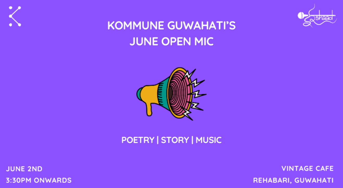 Kommune Guwahati's June Open Mic