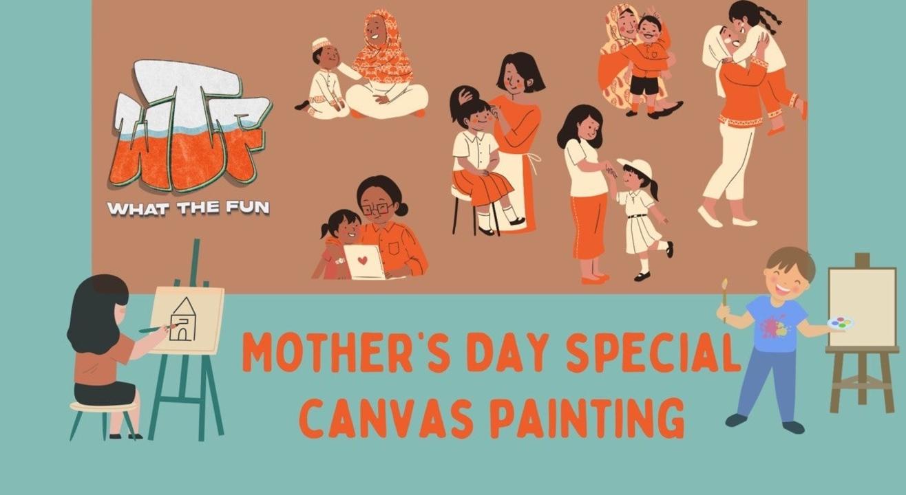 Canvas Painting - Mother's Day Special