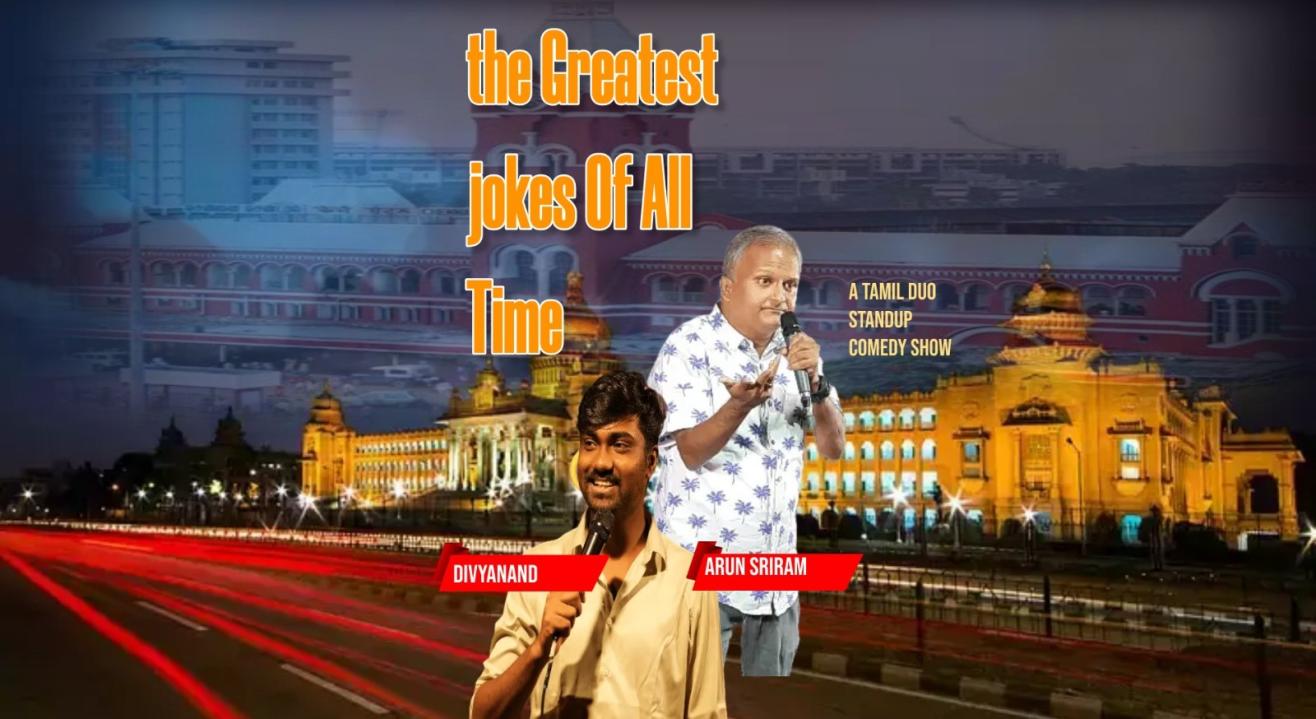 The Greatest Jokes of All Time - A Tamil Standup Show