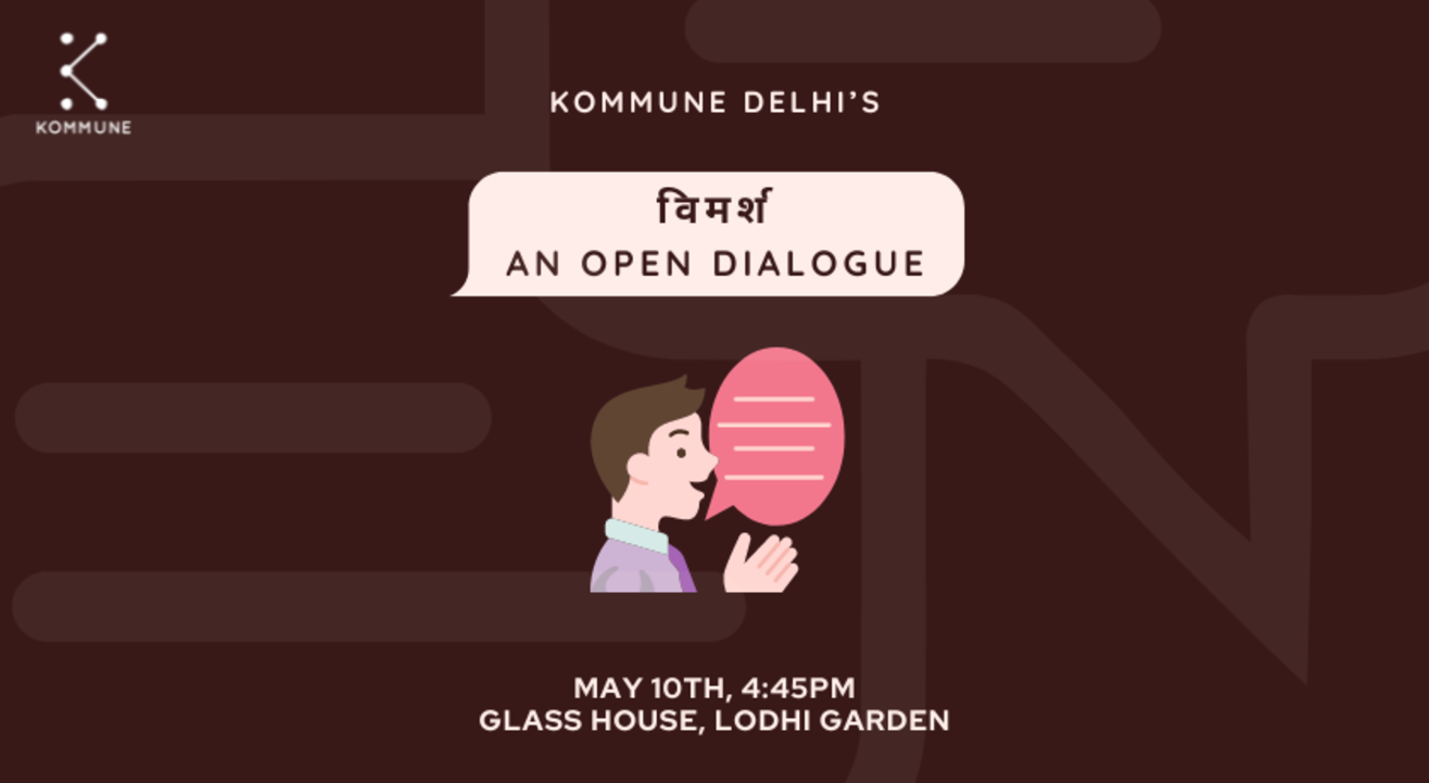 Kommune Delhi's Vimarsh: An Open Dialogue