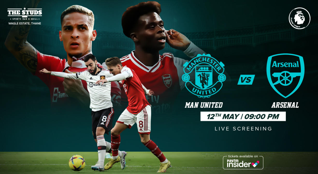 LIVE SCREENING "Manchester UTD  v. Arsenal" @ THE STUDS - Sports Bar & Grill, Wagle Estate -Thane