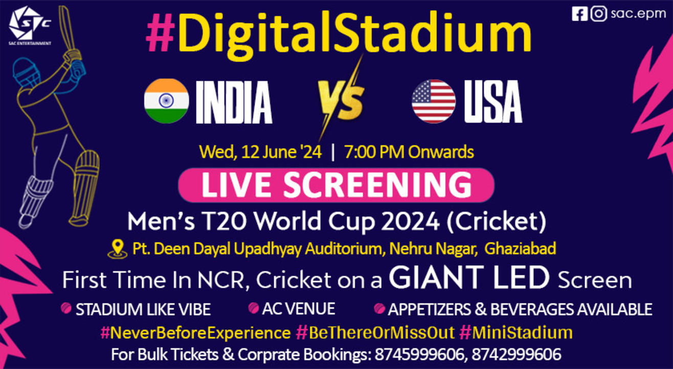 India vs USA match of ICC T20WC 2024 on GIANT SCREEN (Screening)