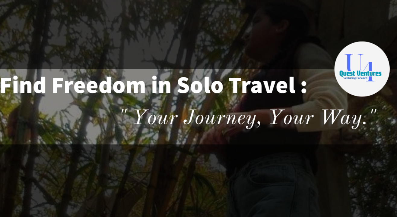 Find Freedom In Solo Travel