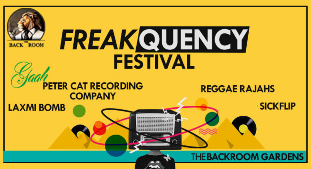 Gaah and The Back Room present: Freakquency Festival