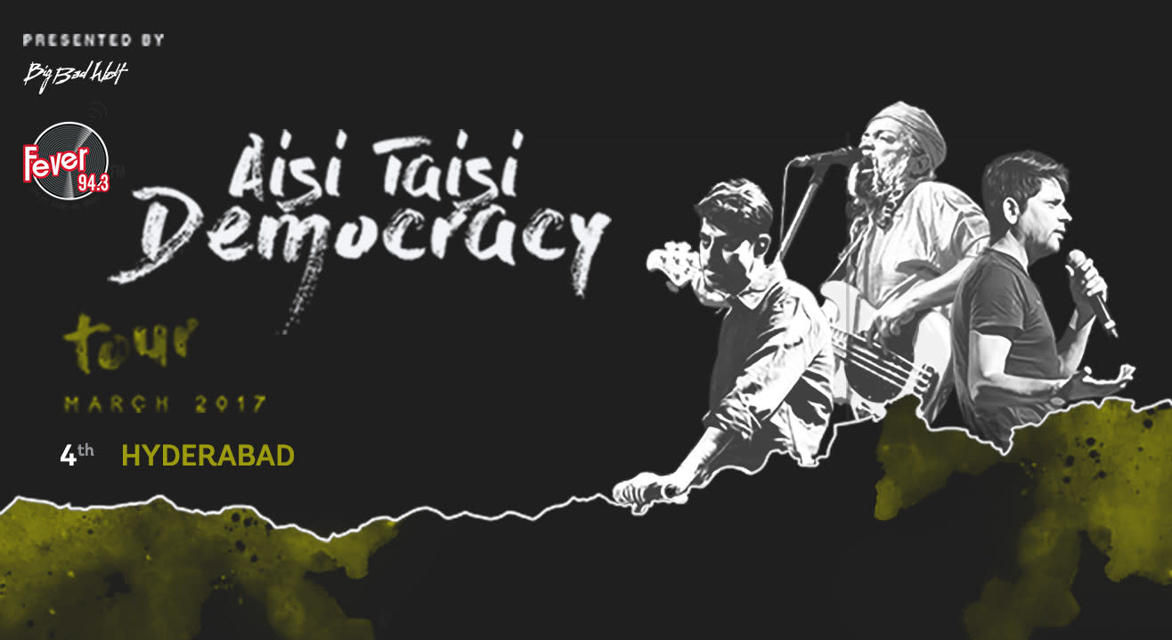 Aisi Taisi Democracy Tour 2017, Hyderabad