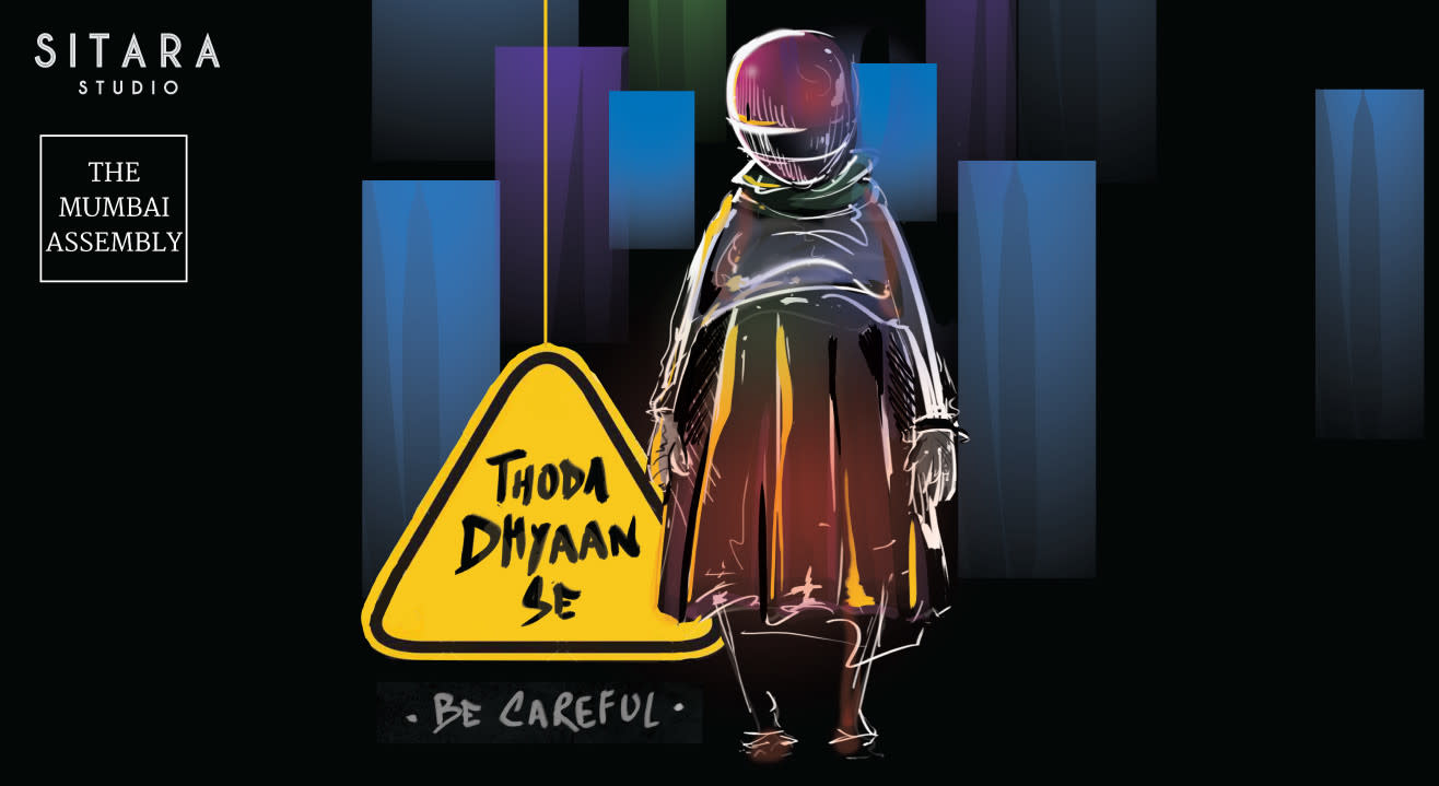 Thoda Dhyaan Se: A Play