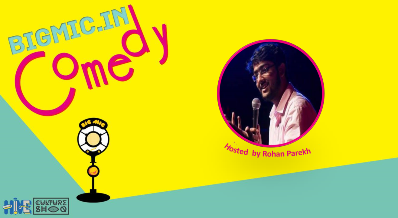 BIGMIC.in Comedy Open Mic hosted by Rohan Parekh