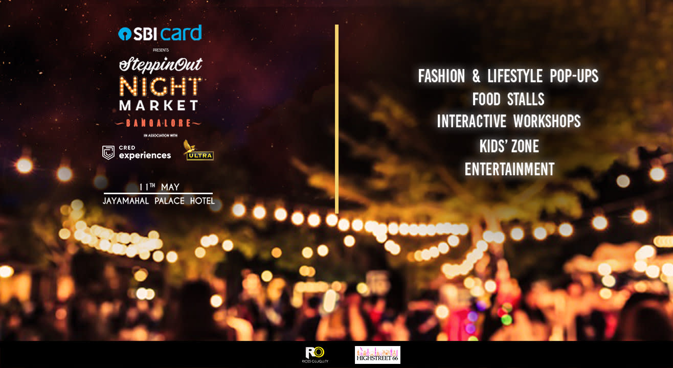 Book tickets to SteppinOut Night Market Bangalore