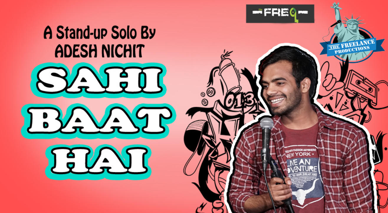 SAHI BAAT HAI ADESH NICHIT