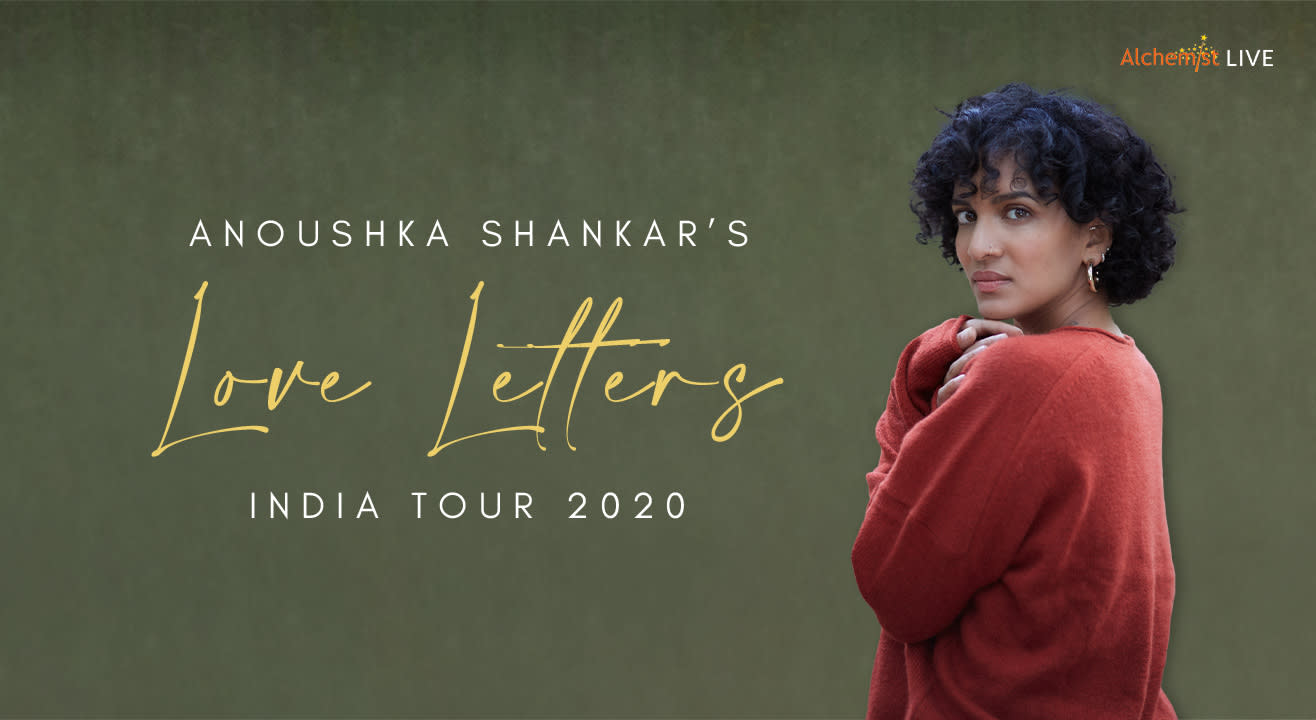 Anoushka Shankar's India Tour Book Tickets to Love Letters