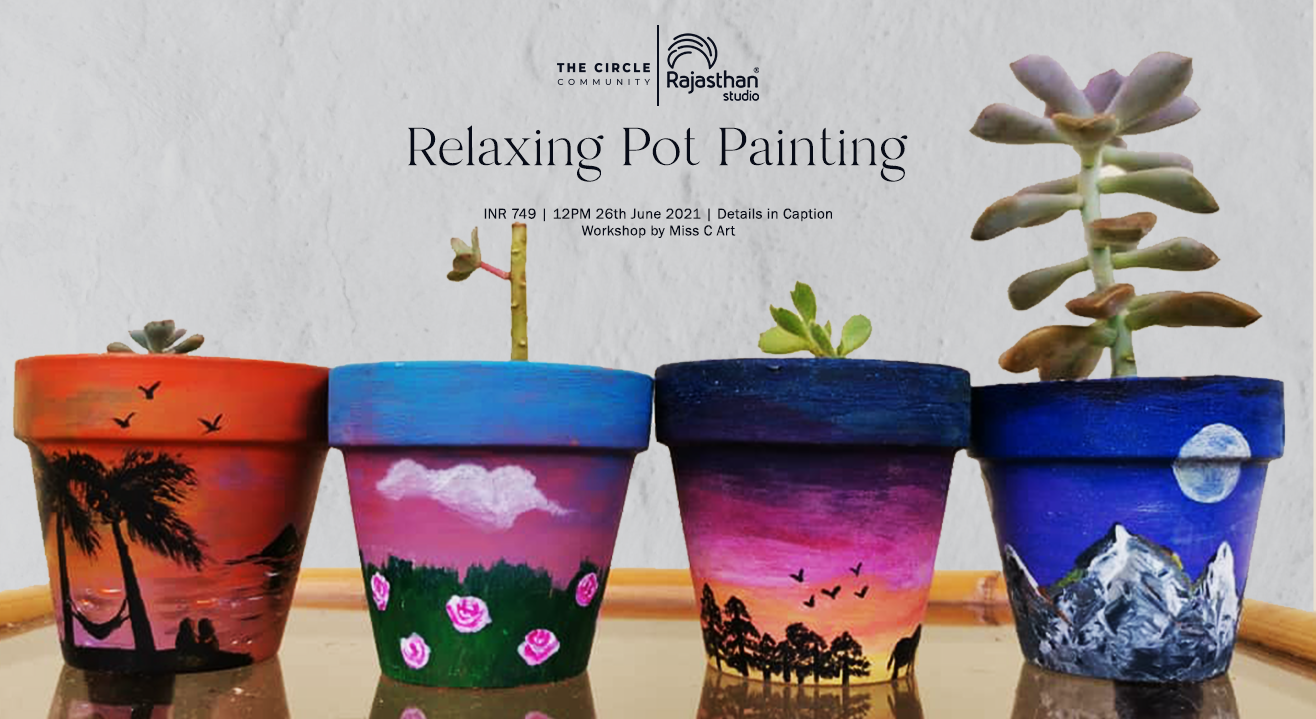 Relaxing Pot Painting By The Circle Community