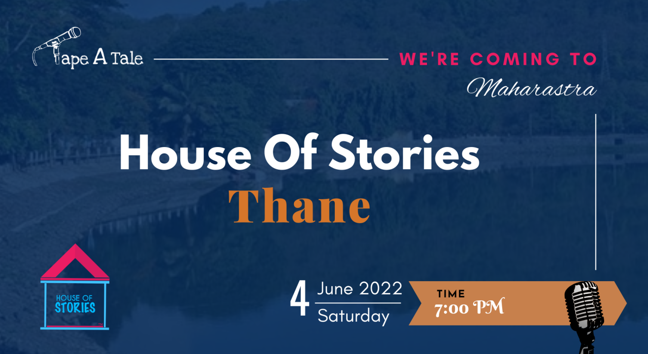 House Of Stories Thane Edition by Tape A Tale