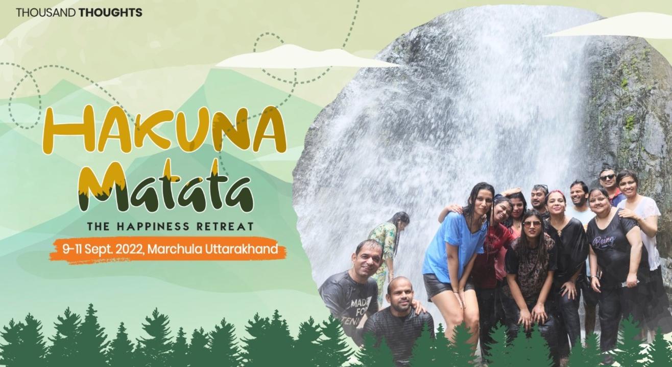 Hakuna Matata The Happiness Retreat