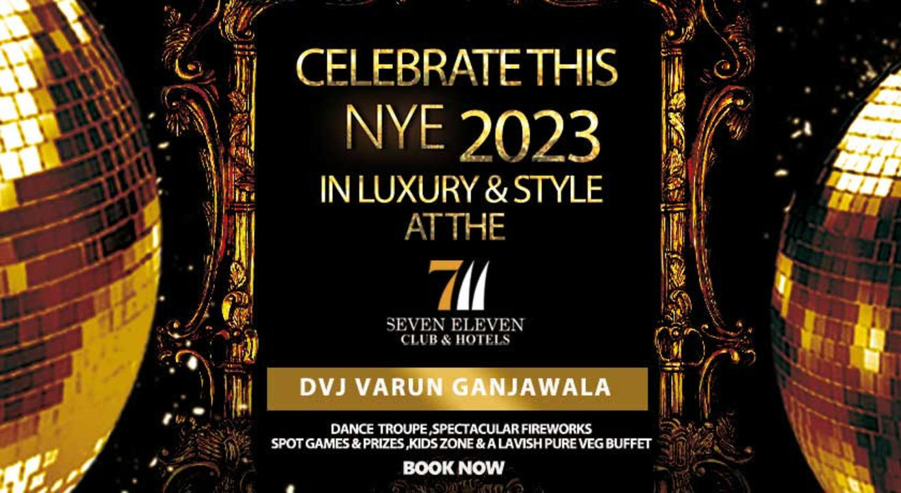 New Year Celebration at Seven Eleven Club & Hotel | NYE 2023