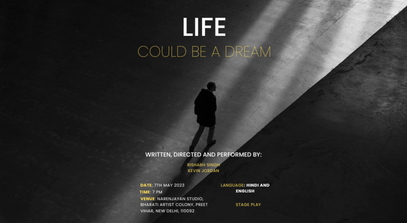 Life could be a Dream