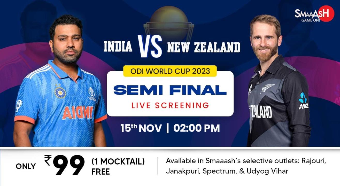INDIA vs NEW ZEALAND WORLD CUP SEMIFINAL LIVE SCREENING SMAAASH JANAKPURI