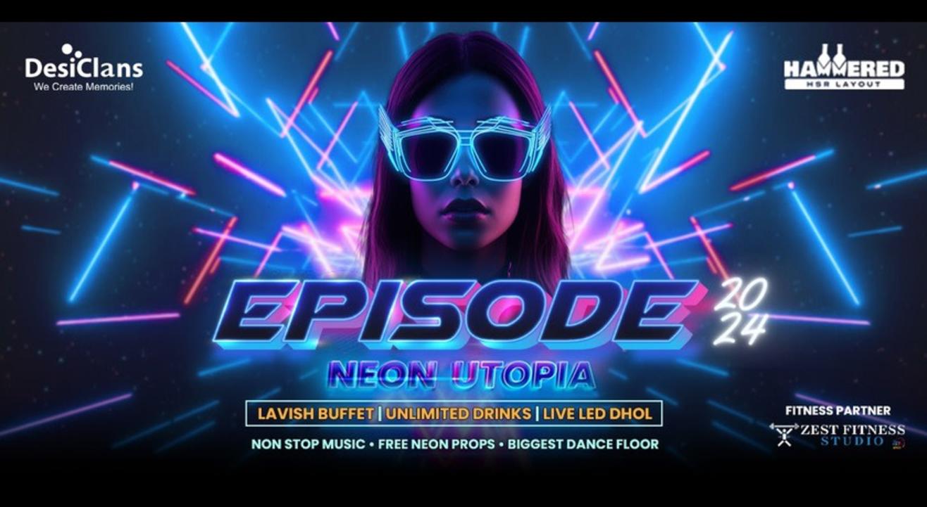 EPISODE 2024 NEON UTOPIA NY 2024 EPISODE 2024 NEON UTOPIA NY 2024