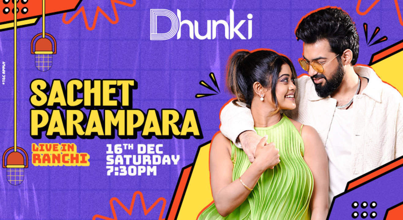 Sachet & Parampara Live in Ranchi