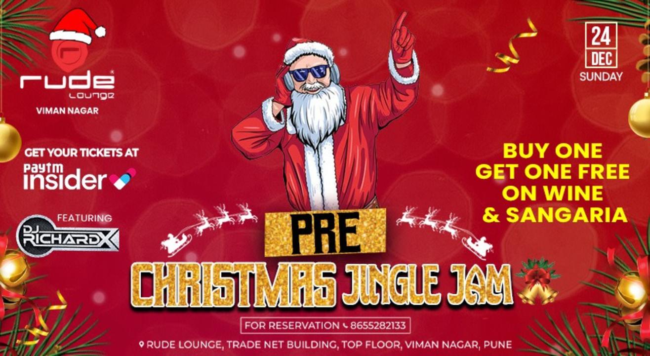 PreChristmas Jingle Jam at Rude Lounge Viman Nagar!