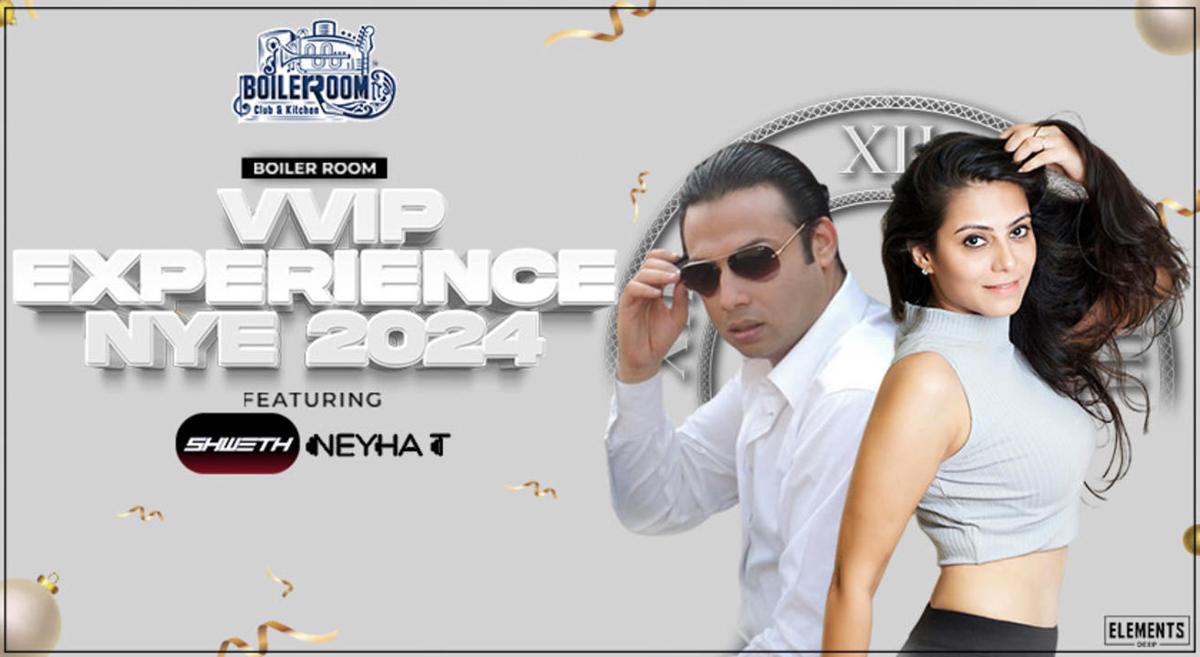 NYE 2024 VVIP Experience at Boiler Room NYE 2024 VVIP Experience at Boiler Room
