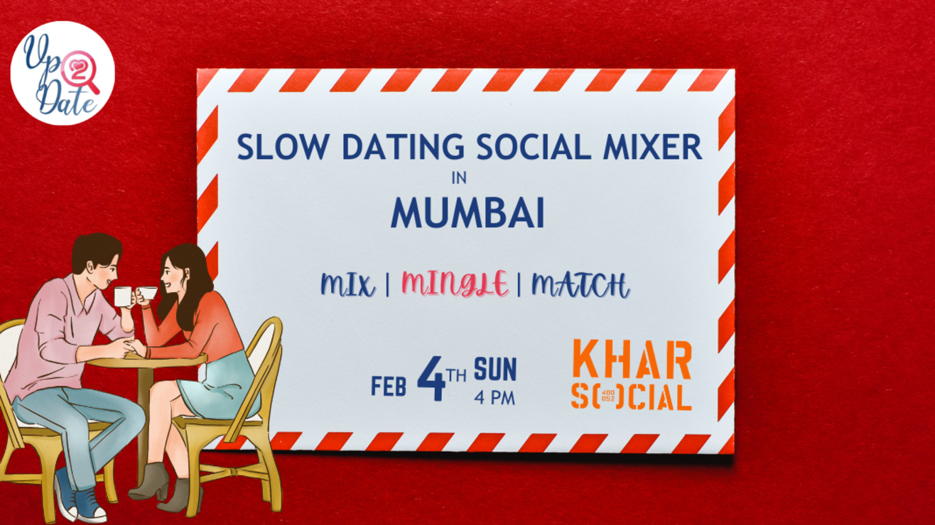 Mix, Mingle & Match! Singles' Social mixer for Slow dating