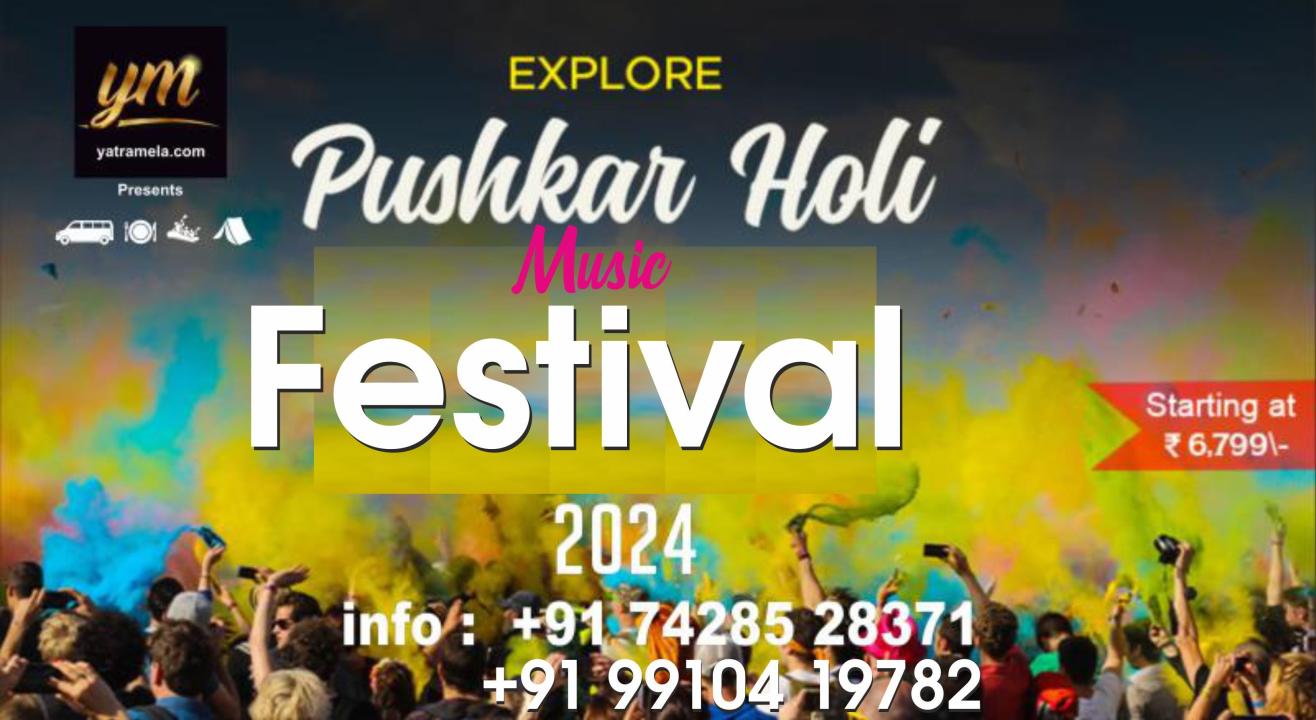 Pushkar Holi Festival HOLI 2024
