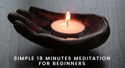 Simple 18 minutes Meditation for beginners 